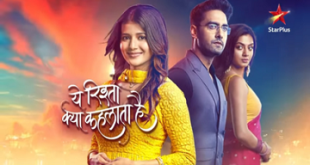 Yeh Rishta Kya Kehlata Hai Watch Online Full Episodes Desi Serials