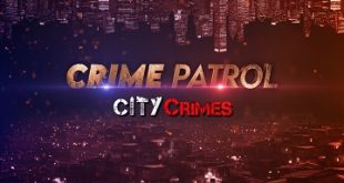 Crime Patrol - City Crimes